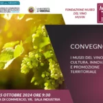 Musei del Vino tra cultura e promozione territoriale, il 25 ottobre esperti a confronto a Verona